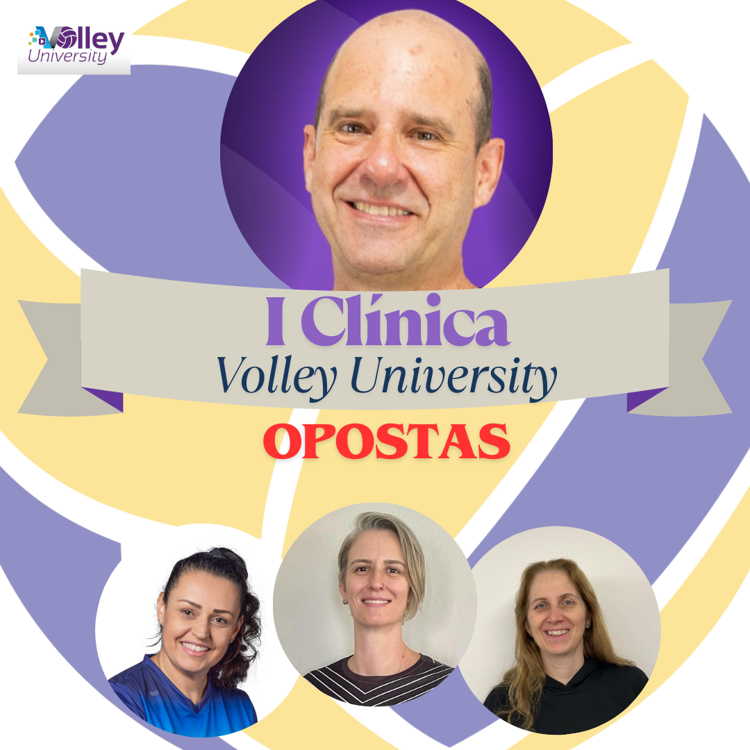 CLÍNICA - I Clínica Volley University - Opostas