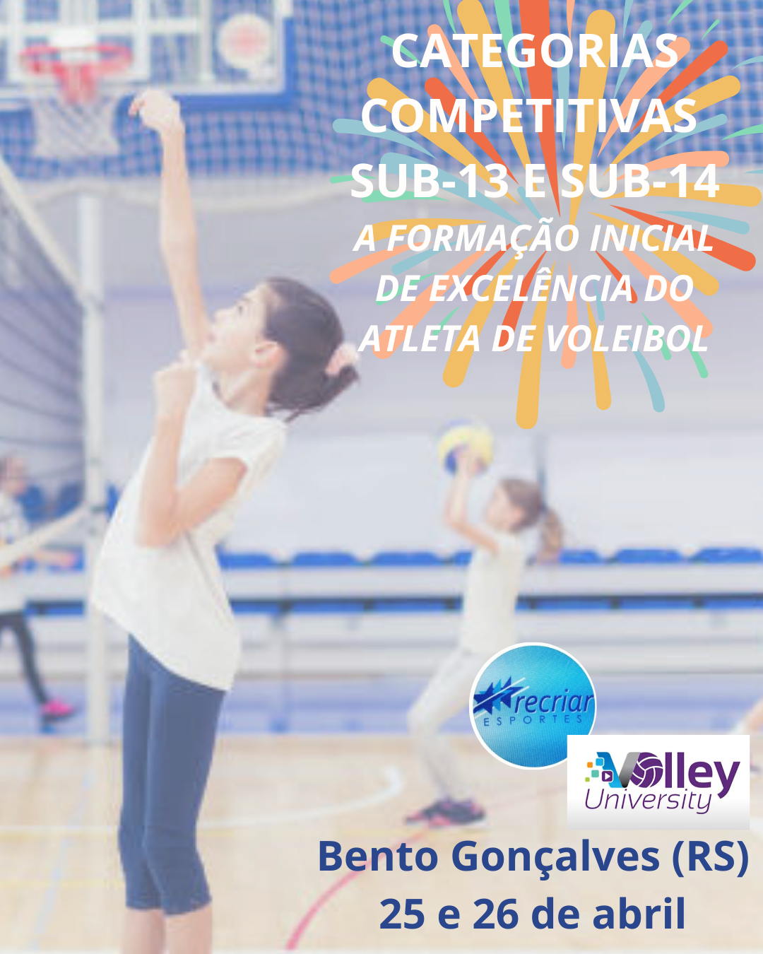 BENTO GONÇALVES - PRESENCIAL - Categorias competitivas sub-13 e sub-14