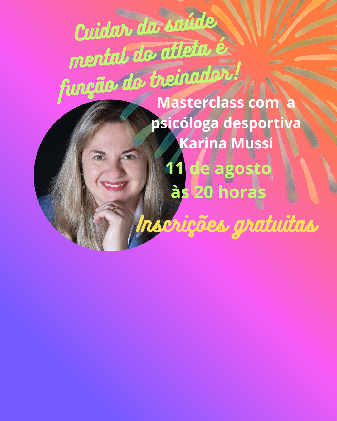 Masterclass sobre Saúde Mental com Karina Mussi